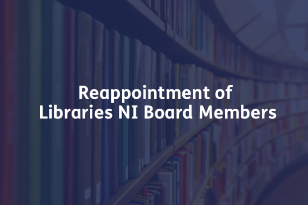 A purple infographic with white text which reads 'Reappointment of Libraries NI Board Members'.