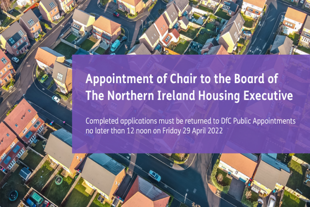 Competition to appoint the Chair to the Board of the Northern Ireland Housing Executive