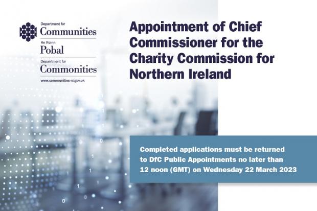 Competition to appoint a new Chief Commissioner for the Charity Commission for Northern Ireland 