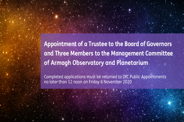 Competition to appoint a Trustee to the Board of Governors and Members to the Management Committee of the Armagh Observatory and Planetarium 