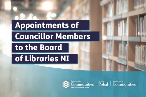 Appointments of Councillor Members to the Board of Libraries NI text on library image