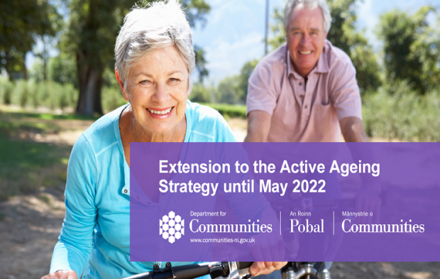 Extension to the term of the Executive’s Active Ageing Strategy to May 2022.