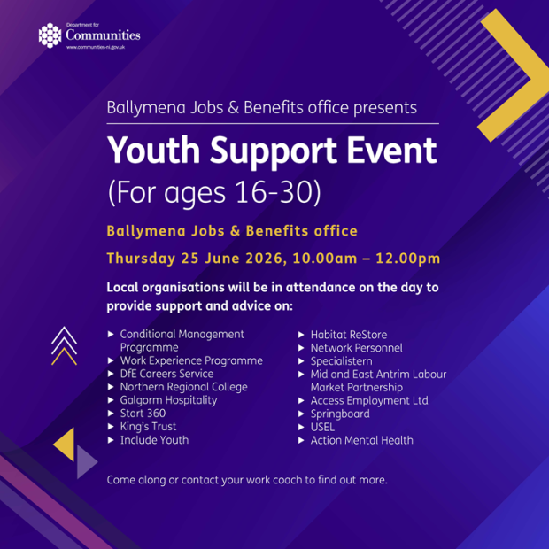 Ballymena Jobs & Benefits office presents Youth Support Event (For ages 16-30) - 25 June 2026