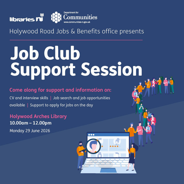 Holywood Road Jobs & Benefits office presents Job Club Support Session - 29 June 2026