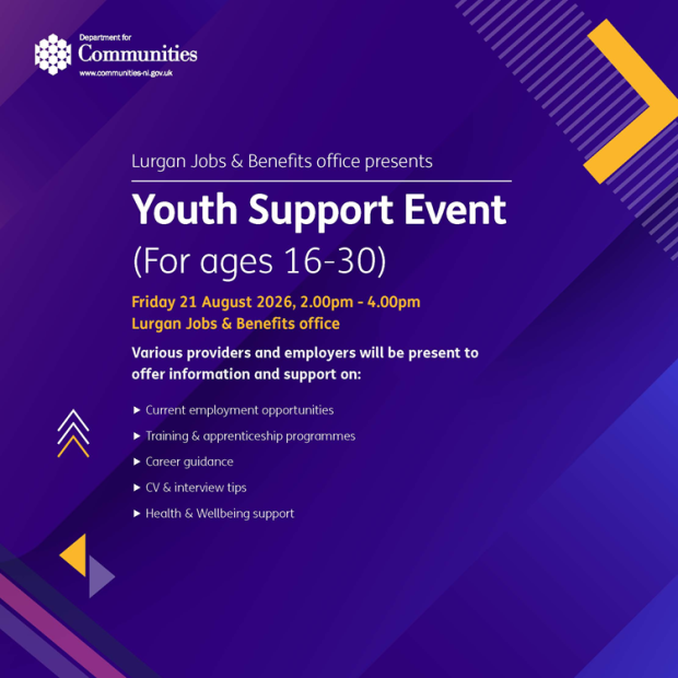 Lurgan Jobs & Benefits office presents Youth Support Event (For ages 16-30) - 21 August 2026